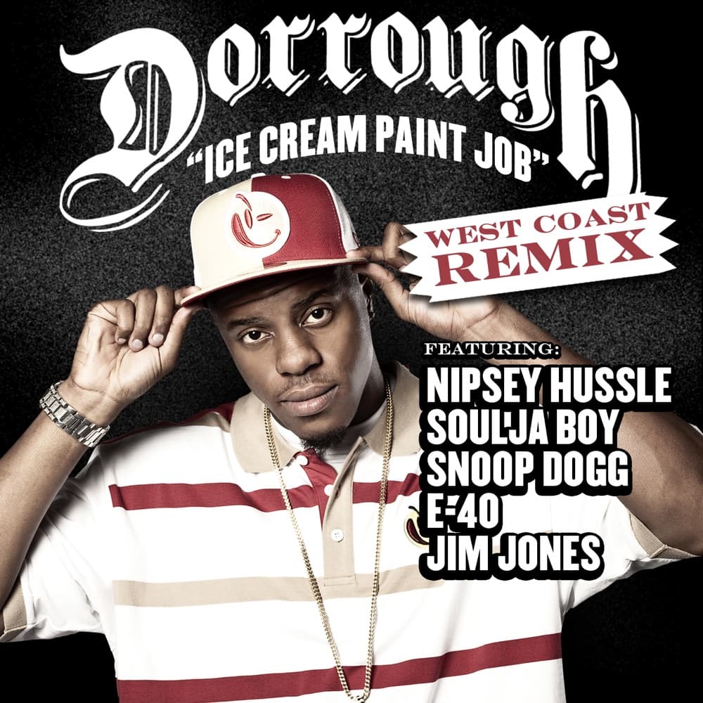 Ice Cream Paint Job (feat. Snoop Dogg, Nipsey Hussle, Soulja Boy, E-40, & Jim Jones) [West Coast Remix]