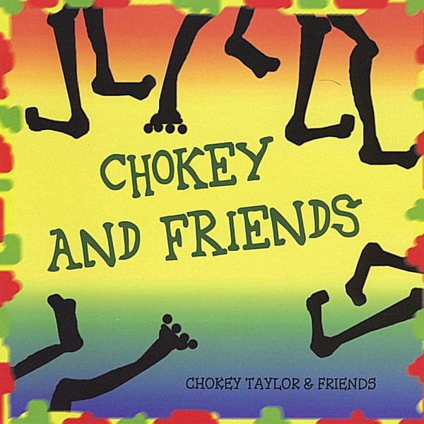 Chokey Taylor & Friends