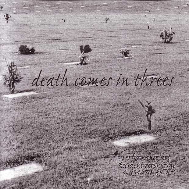 Death Comes In Threes