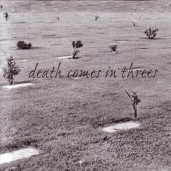 Death Comes In Threes