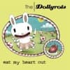 Eat My Heart Out (Plus B-sides)