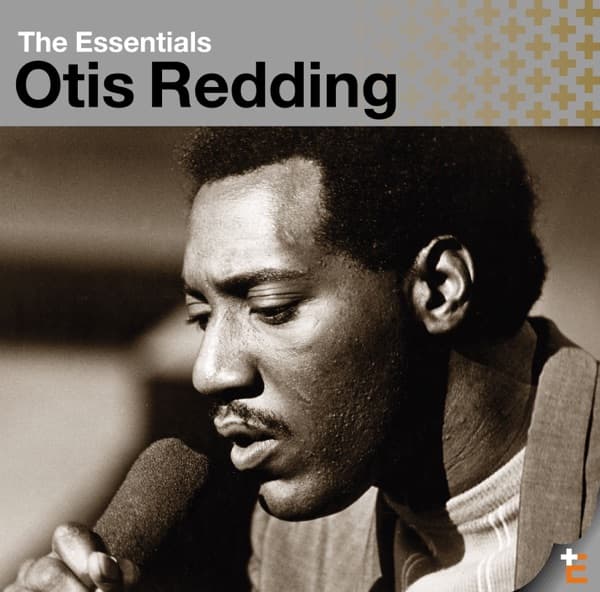The Essentials: Otis Redding