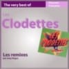 The Very Best of Les Clodettes: Hommage à Claude François (Remixé par Joey Negro)