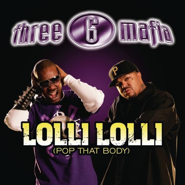 Lolli Lolli (Pop That Body) [feat. Project Pat, Young D & SuperPower] - Single