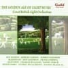 The Golden Age of Light Music: Great English Light Orchestras