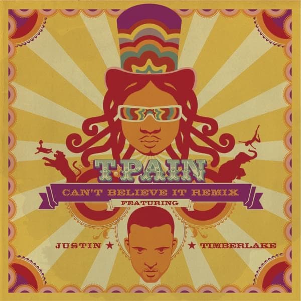 Can't Believe It (Remix) [feat. Justin Timberlake] - Single