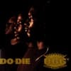 Do or Die
