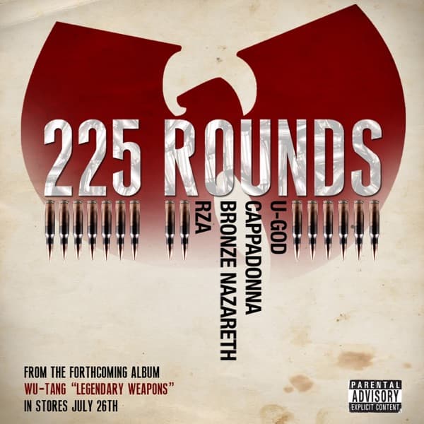 225 Rounds (feat. U-God, Cappadonna, RZA & Bronze Nazareth) - Single