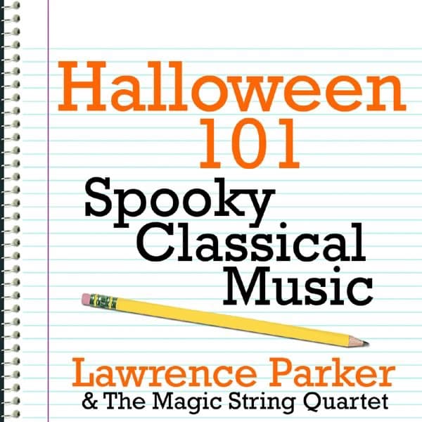 Halloween 101 - Spooky Classical Music