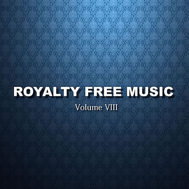 Royalty Free Instrumentals, Vol. VIII