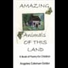 Amazing Animals of This Land
