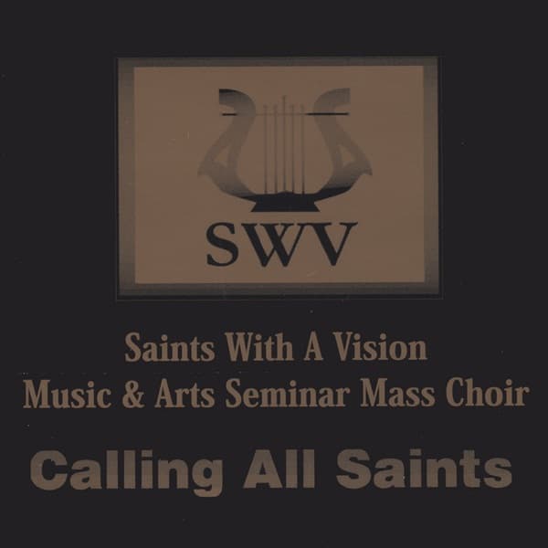 (SWV) Saints With A Vision